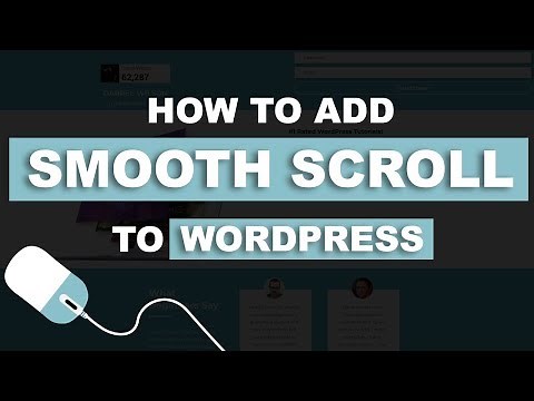How To Add Smooth Scroll To Your Wordpress Website