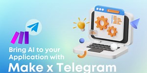 How to build a Telegram bot messaging automation using Make?
