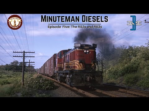 Minuteman Diesels Episode 5: The RS2s and RS3s
