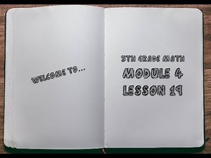 5th Grade: Module 4 - Lesson 19
