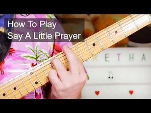 'Say A Little Prayer' Aretha Franklin Guitar Lesson
