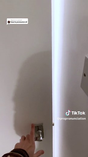 How to Pronounce Oil Correctly