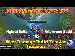Johnson Maximum Damage Build Test - Mobile Legends