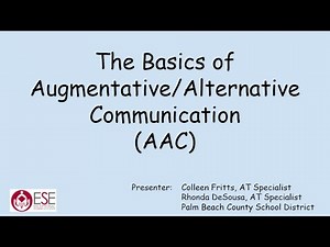 Augmentative Alternative Communication (AAC) Overview