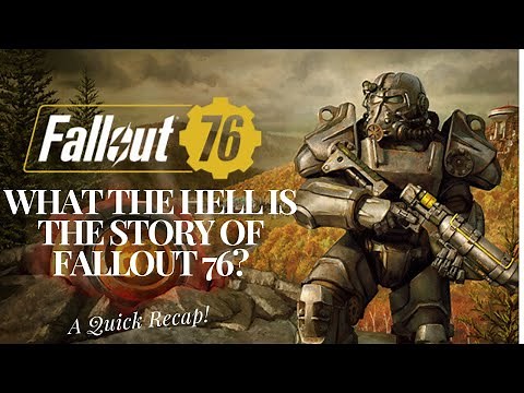 Fallout 76 Story Explained: Dive into the Lore in Under 10 Minutes!