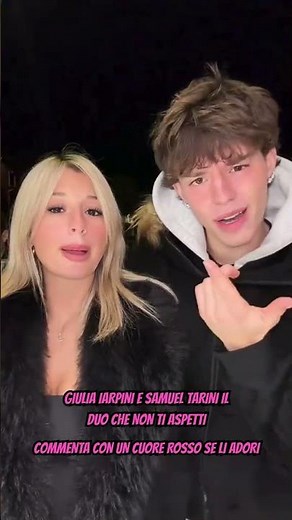 GIULIA IARPINI AND SAMUEL TARINI THE DUO YOU DON'T EXPECT #tiktok #foryou #humor #webboh #couple