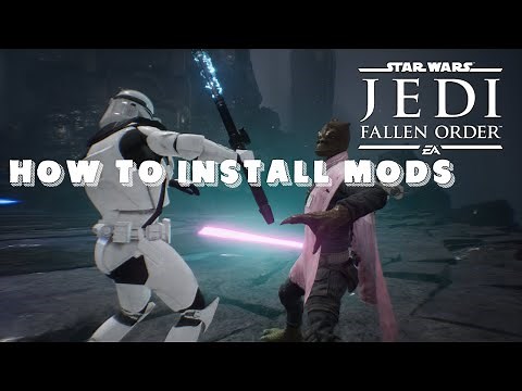 How To Install Star Wars Jedi Fallen Order Mods