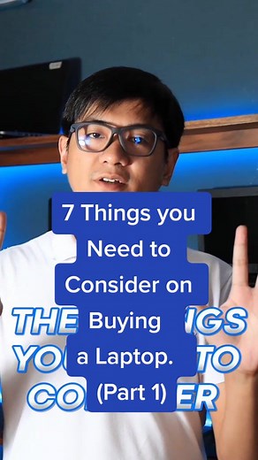 7 Things you Need to Consider on Buying a Laptop (Part 1)