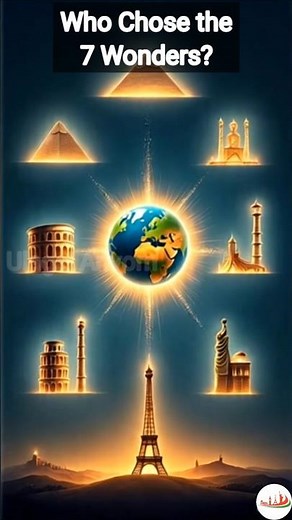 How the 7 World Wonders Were Elected 🌍 | Taj Mahal to Petra Explained #WorldWonders #History