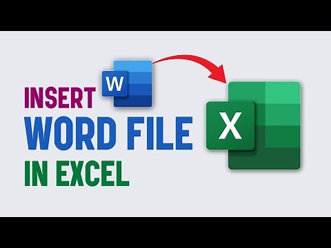 How to Insert Word Document in MS Excel