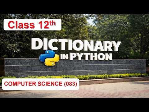 Dictionary in Python | Class 12 Computer Science Chapter 2 | Python Revision Tour-II