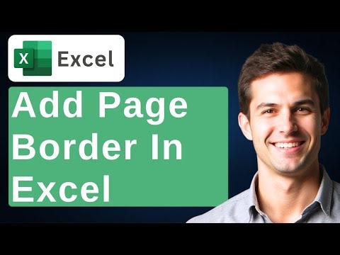 How To Add Page Border In Microsoft Excel [2026 Guide]