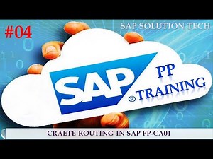 How to create routing in sap PP (CHAPTER -4)