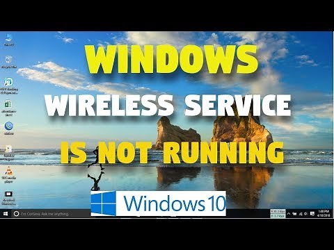 Resolved - Windows wireless service not running on this computer