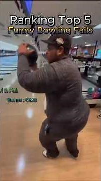 Ranking TOP 5 Funny Bowling Fails 🎳