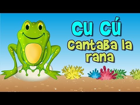 Cucu Cantaba la Rana | Canciones Infantiles | Toy Cantando
