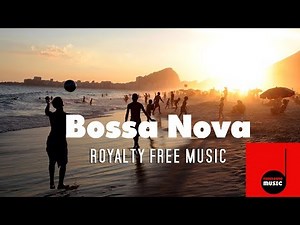 BOSSA DO BRASIL - royalty free bossa nova (gemafrei)