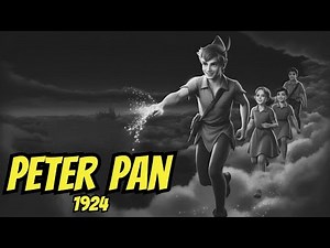 The Original Peter Pan (1924) | The Silent Film That Started It All!