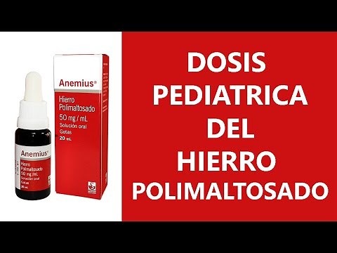 🔴 DOSIS PEDIATRICA DEL HIERRO POLIMALTOSADO