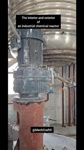 Inside an Industrial Chemical Reactor@MechCraftX