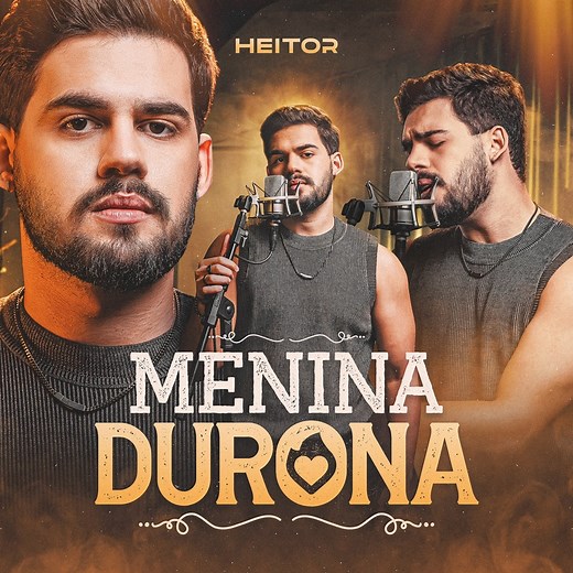 menina durona - Heitor: Song Lyrics, Music Videos & Concerts