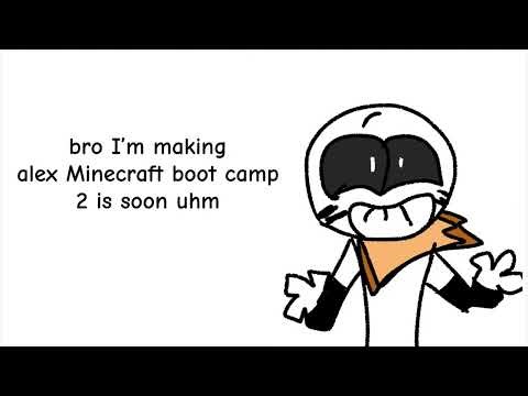 Heads up for ALEX FROM MINECRAFT’S BOOT CAMP