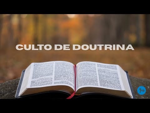 Culto de Doutrina - 16/07/2025