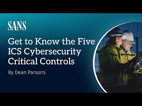 The Five ICS Cybersecurity Critical Controls