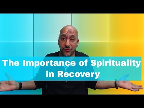 The Importance of Spirituality in Recovery