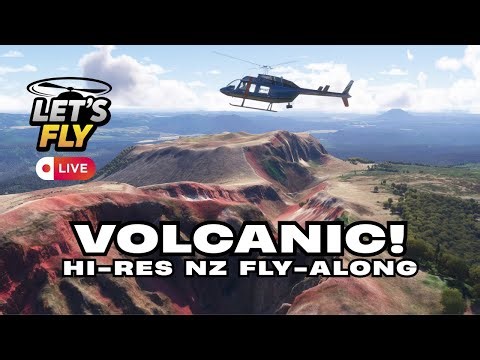 Fly With Me! Hi-Res NZ Volcanoes | MSFS 2024 Helicopter Livestream