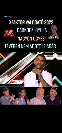 X Faktor 2022 Válogató: Barkóczi Gyula és Mentorok