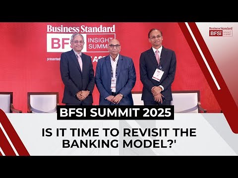 Is it time to revisit the banking model? BFSI Summit 2025 | Banking news | Finance | Business news