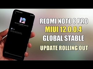 Redmi Note 8 Pro MIUI 12.0.0.4 Global Stable Update Rolling Out I Update | Redmi Note 8 MIUI 12