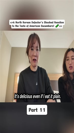 North Korean Defector Tastes American Cucumbers