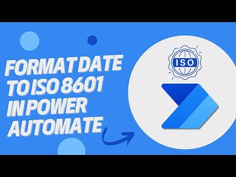 Format date time to ISO 8601 standard using Power Automate | Microsoft Power Automate Tutorials