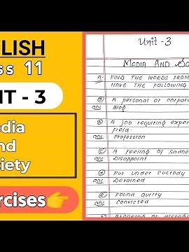Class 11 | Unit - 3 | All Exercises | Media and Society | Compulsory English