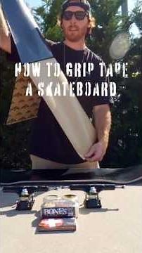 How to Grip Tape a Skateboard