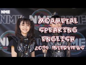 [FULL] MOAMETAL Speaking English During Interviews - 2019 [BABYMETAL Compilation]