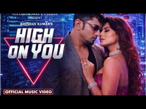 High On You (Official Music Video) | Yo Yo Honey Singh ft. Urvashi Rautela | New Party Song 2026