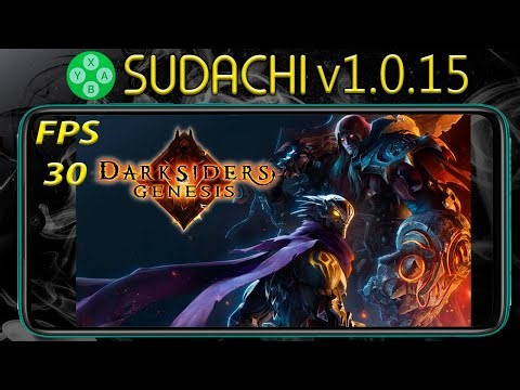 Sudachi v1.0.15 Teste Darksiders Genesis v1.0.3 ‪@EvertonAndroidEmuladores‬