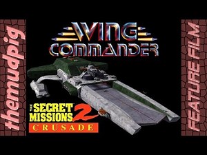 Wing Commander: The Secret Missions 2 (Feature Length)