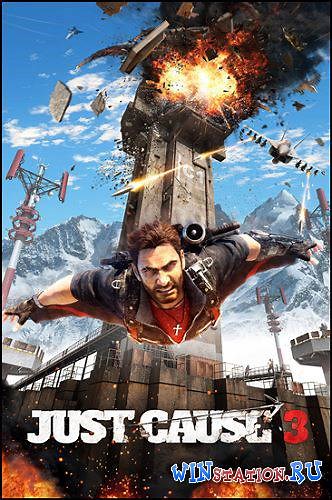 Just Cause 3 скачать бесплатно на Русском Последняя версия торрент