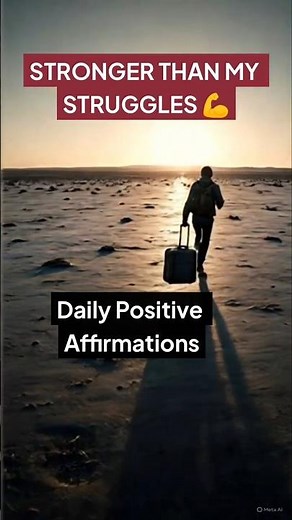 Daily Positive Affirmations 💫 | I Am Stronger Than My Struggles