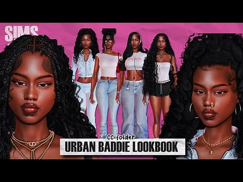THE BEST URBAN BADDIE LOOKBOOK 😍💅 + CC Folder | Sims 4 Create a Sim
