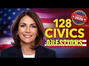 2026 USCIS Civics Test – All 128 Questions & Answers (OFFICIAL) | N-400 U.S. Citizenship Interview