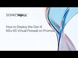 How to Deploy the SonicWall NSv XS Virtual Firewall on Proxmox