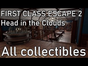 First Class Escape 2: Head in the Clouds - ALL Collectible Locations with Timestamps/Chapters