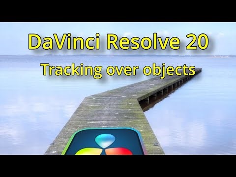 Tracking over objects in DaVinci Resolve 20.