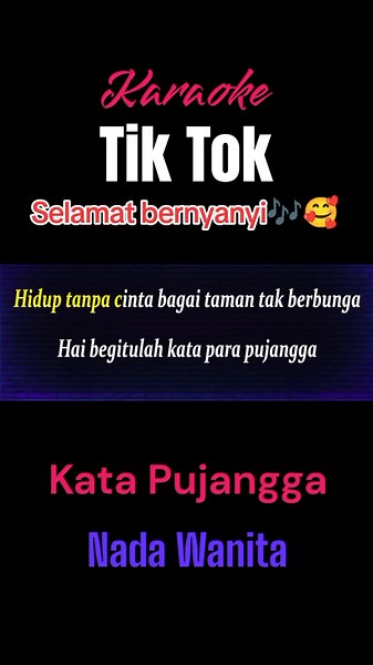 KATA PUJANGGA KARAOKE NADA WANITA [RHOMA IRAMA]🥰🎶🎧 #karaokebarengbestie #dangdutoriginal #karaoketiktok #KaraokeDangdut #karaoke #katapujanggarhomairama #fyp