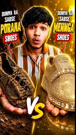 Duniya ka sabse purana vs Sabse mehnga shoes 😳 #shorts #ytshorts #adityajoshi